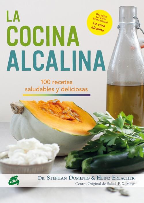 LA COCINA ALCALINA | 9788484455493 | DOMENIG, STEPHAN/ERLACHER, HEINZ | Galatea Llibres | Llibreria online de Reus, Tarragona | Comprar llibres en català i castellà online