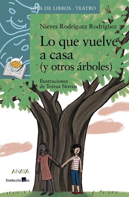 LO QUE VUELVE A CASA (Y OTROS ÁRBOLES) | 9788469847077 | RODRÍGUEZ RODRÍGUEZ, NIEVES | Galatea Llibres | Llibreria online de Reus, Tarragona | Comprar llibres en català i castellà online