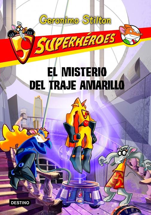 EL MISTERIO DEL TRAJE AMARILLO SUPERHEROES STILTON 6 | 9788408108726 | Galatea Llibres | Llibreria online de Reus, Tarragona | Comprar llibres en català i castellà online