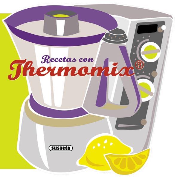 RECETAS CON THERMOMIX | 9788467716788 | Galatea Llibres | Llibreria online de Reus, Tarragona | Comprar llibres en català i castellà online