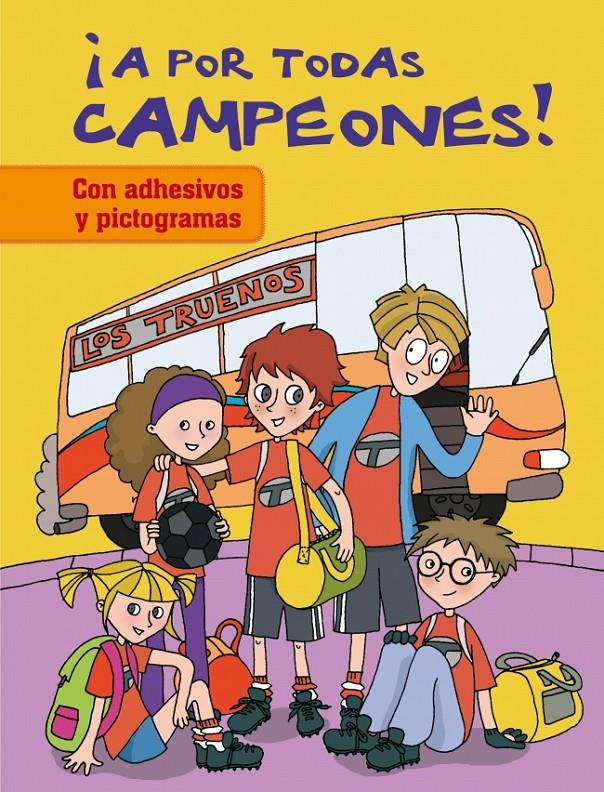 A POR TODAS CAMPEONES! | 9788401906800 | MARTI CASTRO, ISABEL | Galatea Llibres | Llibreria online de Reus, Tarragona | Comprar llibres en català i castellà online