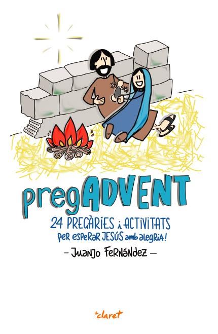 PREGADVENT | 9788491361435 | FERNÁNDEZ SOLA, JUANJO | Galatea Llibres | Librería online de Reus, Tarragona | Comprar libros en catalán y castellano online