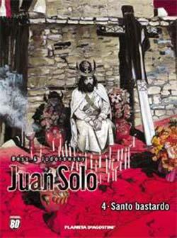 JUAN SOLO 4. SANTO BASTARDO | 9788439504528 | BESS / JODOROWSKY | Galatea Llibres | Librería online de Reus, Tarragona | Comprar libros en catalán y castellano online