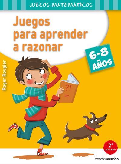 JUEGOS PARA APARENDER A RAZONAR | 9788415612544 | ROUGIER, ROGER | Galatea Llibres | Llibreria online de Reus, Tarragona | Comprar llibres en català i castellà online