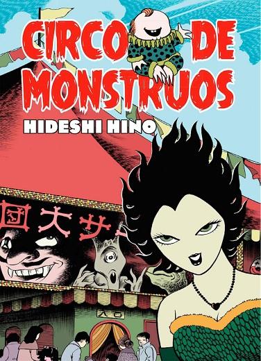 CIRCO DE MONSTRUOS | 9788417442774 | HINO, HIDESHI | Galatea Llibres | Llibreria online de Reus, Tarragona | Comprar llibres en català i castellà online