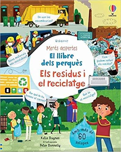 EL LLIBRE DELS PERQUES. ELS RESIDUS I EL RECICLATGE | 9781474987455 | DAYNES, KATIE | Galatea Llibres | Llibreria online de Reus, Tarragona | Comprar llibres en català i castellà online