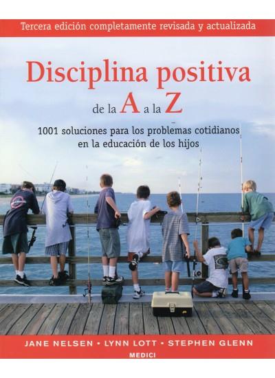 DISCIPLINA POSITIVA DE LA A LA Z | 9788497990585 | NELSEN, J. ET AL. | Galatea Llibres | Llibreria online de Reus, Tarragona | Comprar llibres en català i castellà online