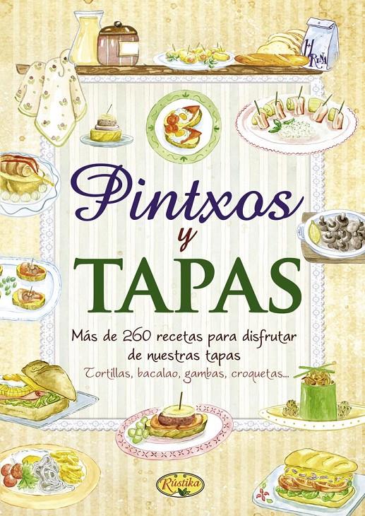 PINTXOS Y TAPAS | 9788415401209 | Galatea Llibres | Librería online de Reus, Tarragona | Comprar libros en catalán y castellano online