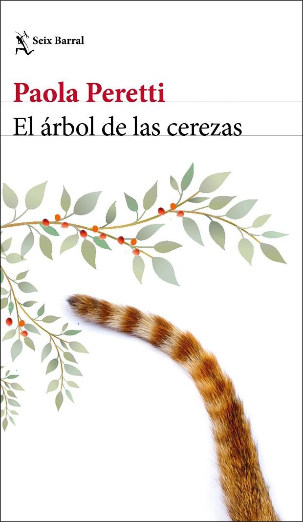 EL ÁRBOL DE LAS CEREZAS | 9788432235092 | PERETTI, PAOLA | Galatea Llibres | Llibreria online de Reus, Tarragona | Comprar llibres en català i castellà online