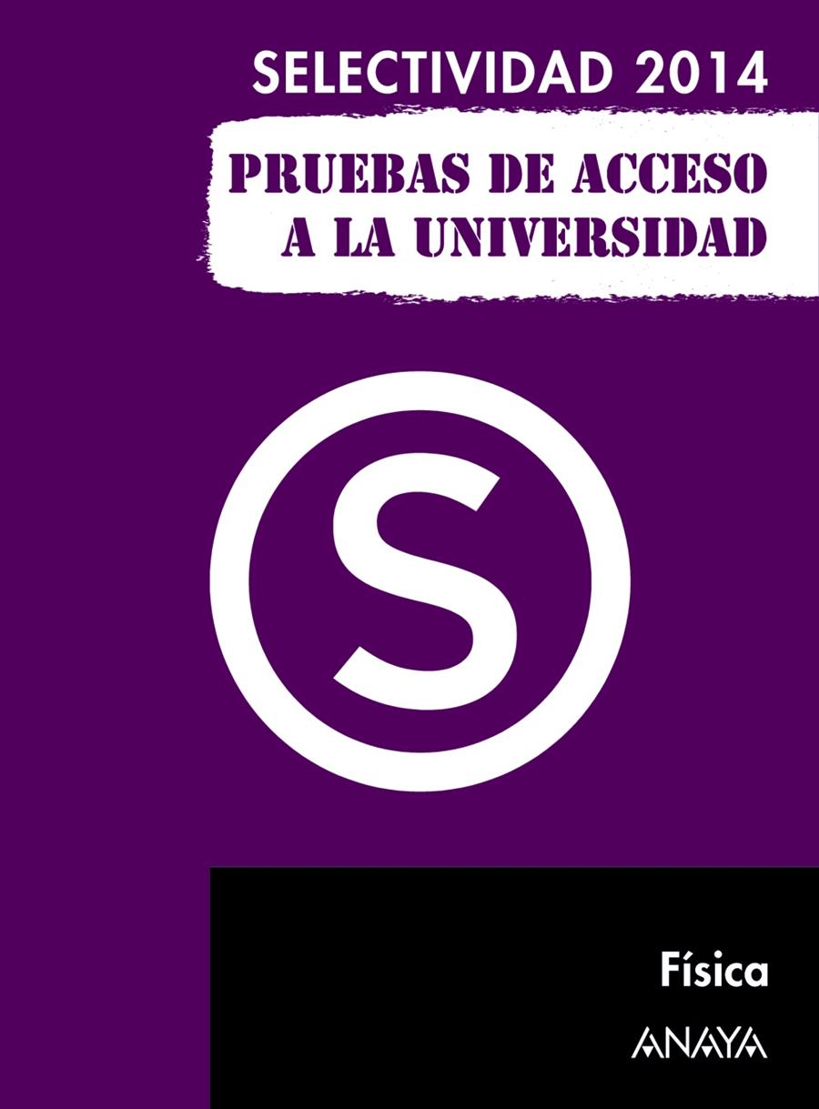 FÍSICA. SELECTIVIDAD 2014 | 9788467883749 | GARCÍA ÁLVAREZ, M.ª LUZ/PLATERO MUÑOZ, M.ª PAZ | Galatea Llibres | Llibreria online de Reus, Tarragona | Comprar llibres en català i castellà online