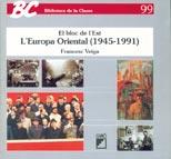 EUROPA ORIENTAL L'. EL BLOC DE L'EST | 9788478272044 | VEIGA, FRAMCESC | Galatea Llibres | Llibreria online de Reus, Tarragona | Comprar llibres en català i castellà online