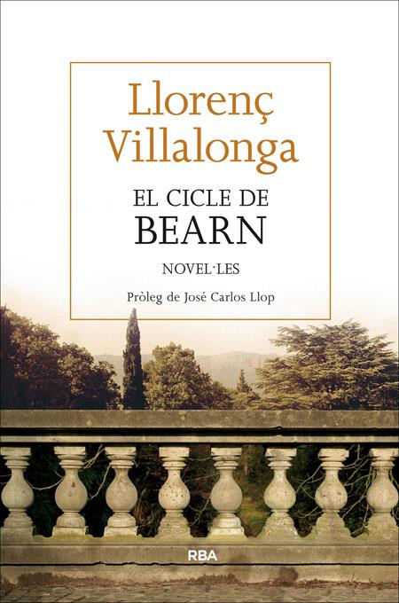 EL CICLE DE BEARN | 9788482647432 | VILLALONGA, LLORENÇ | Galatea Llibres | Librería online de Reus, Tarragona | Comprar libros en catalán y castellano online