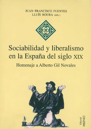 SOCIABILIDAD Y LIBERALISMO EN LA ESPAÑA DEL S. XIX | 9788497430173 | ROURA, LLUIS | Galatea Llibres | Llibreria online de Reus, Tarragona | Comprar llibres en català i castellà online