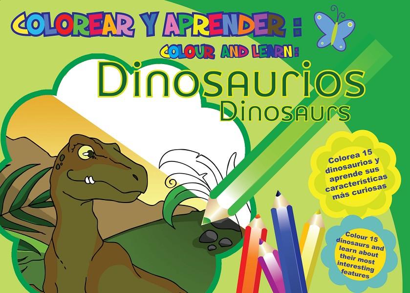 COLOREAR Y APRENDER. DINOSAURIOS = COLOUR AND LEARN. DINOSAURS | 9788493928148 | VARIOS AUTORES | Galatea Llibres | Llibreria online de Reus, Tarragona | Comprar llibres en català i castellà online