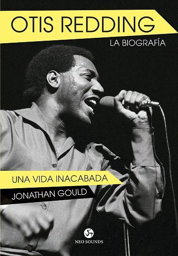 OTIS REDDING. LA BIOGRAFÍA | 9788415887317 | GOULD, JONATHAN | Galatea Llibres | Llibreria online de Reus, Tarragona | Comprar llibres en català i castellà online