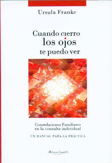 CUANDO CIERRO LOS OJOS TE PUEDO VER | 9789872317492 | FRANKE, URSULA | Galatea Llibres | Llibreria online de Reus, Tarragona | Comprar llibres en català i castellà online