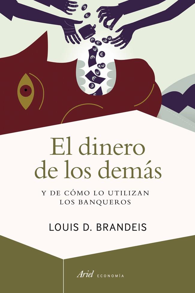 EL DINERO DE LOS DEMÁS | 9788434401662 | BRANDEIS, LOUIS | Galatea Llibres | Llibreria online de Reus, Tarragona | Comprar llibres en català i castellà online