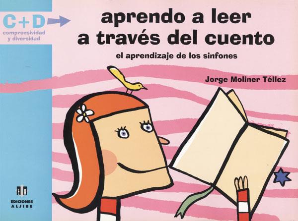 APRENDO A LEER A TRAVES DEL CUENTO | 9788497000321 | MOLINER TELLEZ, JORGE | Galatea Llibres | Llibreria online de Reus, Tarragona | Comprar llibres en català i castellà online