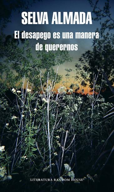 EL DESAPEGO ES UNA MANERA DE QUERERNOS | 9788439732266 | ALMADA, SELVA | Galatea Llibres | Llibreria online de Reus, Tarragona | Comprar llibres en català i castellà online