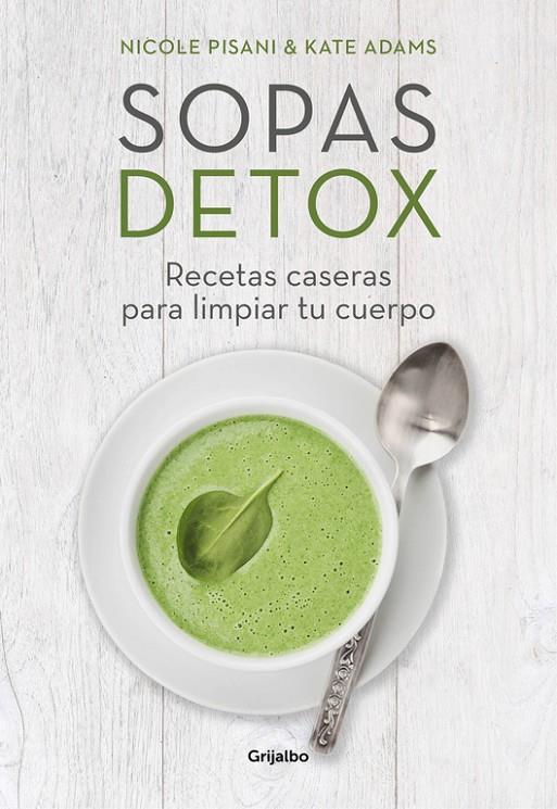 SOPAS DETOX | 9788416449156 | PISANI, NICOLE/ADAMS, KATE | Galatea Llibres | Llibreria online de Reus, Tarragona | Comprar llibres en català i castellà online