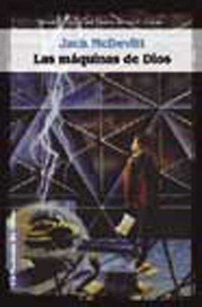 MAQUINAS DE DIOS, LAS | 9788484214212 | MCDEVITT, JACK | Galatea Llibres | Llibreria online de Reus, Tarragona | Comprar llibres en català i castellà online