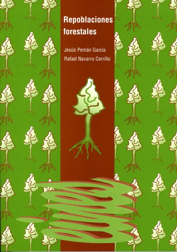 REPOBLACIONES FORESTALES | 9788489727670 | PEMAN GARCIA, JESUS | Galatea Llibres | Llibreria online de Reus, Tarragona | Comprar llibres en català i castellà online