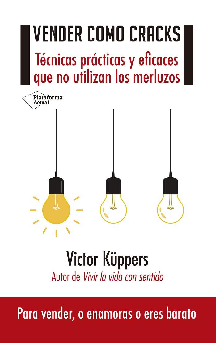 VENDER COMO CRACKS | 9788417002558 | KÜPPERS, VICTOR | Galatea Llibres | Llibreria online de Reus, Tarragona | Comprar llibres en català i castellà online