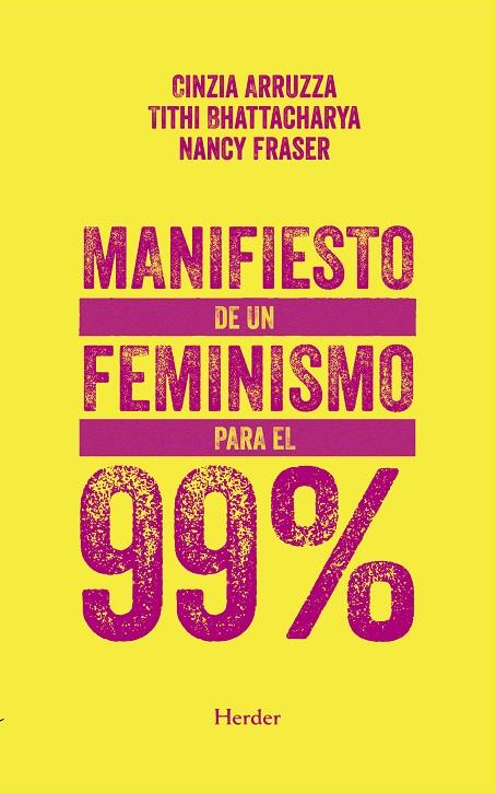 MANIFIESTO DE UN FEMINISMO PARA EL 99% | 9788425442865 | ARRUZZA, CINZIA/BHATTACHARYA, TITHI/FRASER, NANCY | Galatea Llibres | Llibreria online de Reus, Tarragona | Comprar llibres en català i castellà online