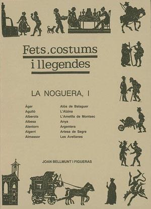 FETS,COSTUMS I LLEGENDES.LA NOGUERA I | 9788479352127 | AAVV | Galatea Llibres | Llibreria online de Reus, Tarragona | Comprar llibres en català i castellà online