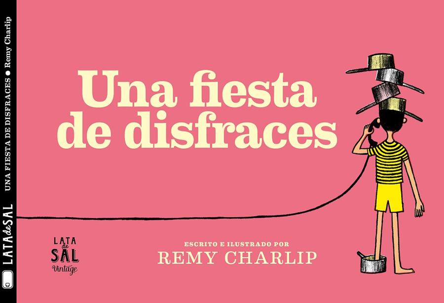 UNA FIESTA DE DISFRACES | 9788494918209 | CHARLIP, REMY | Galatea Llibres | Llibreria online de Reus, Tarragona | Comprar llibres en català i castellà online