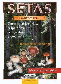 SETAS DE PRADOS Y BOSQUES | 9788430595112 | SUSAETA, EQUIPO | Galatea Llibres | Librería online de Reus, Tarragona | Comprar libros en catalán y castellano online