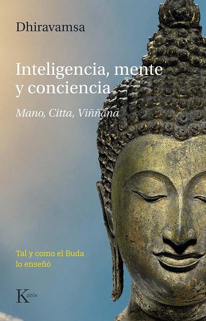 INTELIGENCIA, MENTE Y CONCIENCIA | 9788499888460 | DHIRAVAMSA, VICHITR RATNA | Galatea Llibres | Llibreria online de Reus, Tarragona | Comprar llibres en català i castellà online