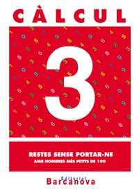 CALCUL 3. RESTES SENSE PORTAR-NE. PRIMARIA | 9788448914424 | PASTOR FERNANDEZ, ANDREA ,  [ET. AL.] | Galatea Llibres | Llibreria online de Reus, Tarragona | Comprar llibres en català i castellà online