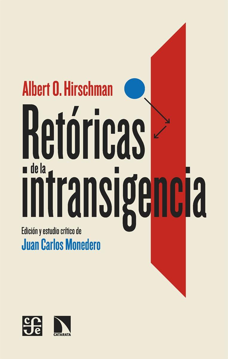 RETORICAS DE LA INTRANSIGENCIA | 9788413527567 | O. HIRSCHMAN, ALBERT | Galatea Llibres | Llibreria online de Reus, Tarragona | Comprar llibres en català i castellà online