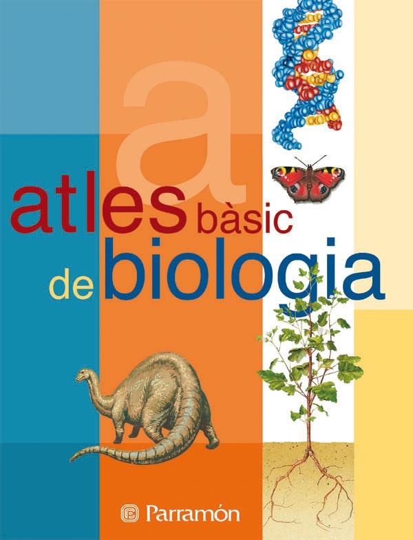 ATLES BASIC DE BIOLOGIA | 9788434224599 | AAVV | Galatea Llibres | Librería online de Reus, Tarragona | Comprar libros en catalán y castellano online