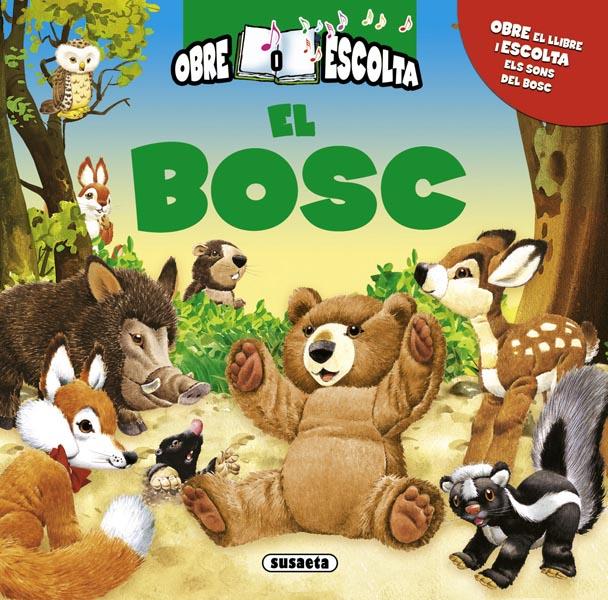 BOSC, EL. OBRE I ESCOLTA | 9788467713794 | TROIANO, ROSALBA | Galatea Llibres | Llibreria online de Reus, Tarragona | Comprar llibres en català i castellà online