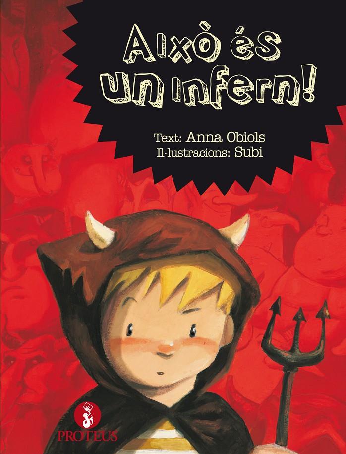 AIXÒ ES UN INFERN | 9788415047636 | OBIOLS, ANNA/SUBI | Galatea Llibres | Librería online de Reus, Tarragona | Comprar libros en catalán y castellano online