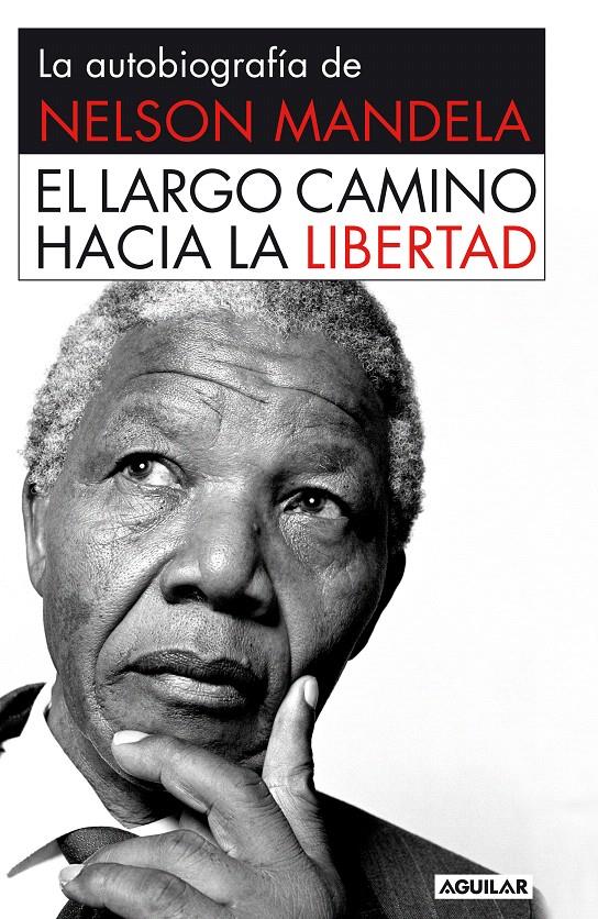 EL LARGO CAMINO HACIA LA LIBERTAD RÚSTICA | 9788403013858 | MANDELA, NELSON | Galatea Llibres | Llibreria online de Reus, Tarragona | Comprar llibres en català i castellà online