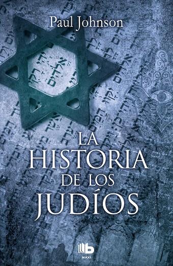 LA HISTORIA DE LOS JUDíOS | 9788490704004 | JOHNSON, PAUL | Galatea Llibres | Llibreria online de Reus, Tarragona | Comprar llibres en català i castellà online