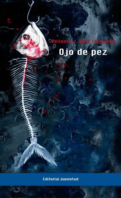 OJO DE PEZ | 9788426142283 | RUIZ MUNUERA, ANTONIO | Galatea Llibres | Llibreria online de Reus, Tarragona | Comprar llibres en català i castellà online