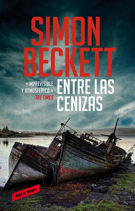 ENTRE LAS CENIZAS | 9788439727422 | BECKETT, SIMON | Galatea Llibres | Librería online de Reus, Tarragona | Comprar libros en catalán y castellano online