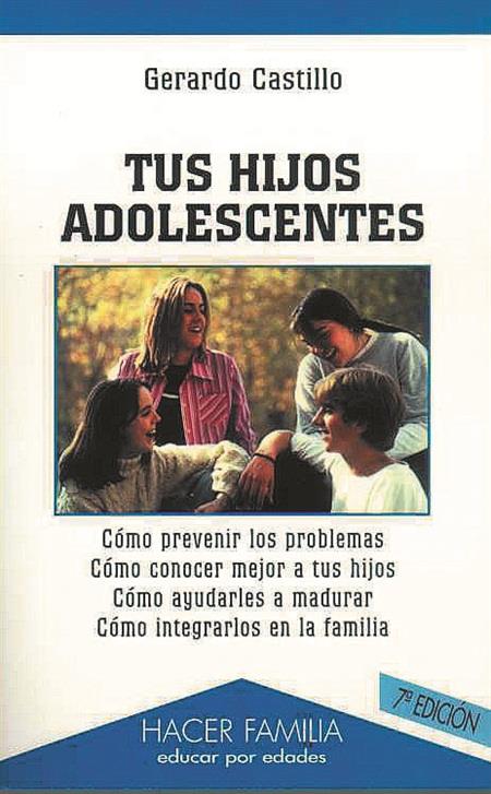 TUS HIJOS ADOLESCENTES | 9788482395630 | CASTILLO, GERARDO | Galatea Llibres | Llibreria online de Reus, Tarragona | Comprar llibres en català i castellà online