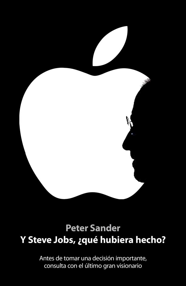 Y STEVE JOBS, ¿QUE HUBIERA HECHO? | 9788498751932 | SANDER, PETER | Galatea Llibres | Llibreria online de Reus, Tarragona | Comprar llibres en català i castellà online