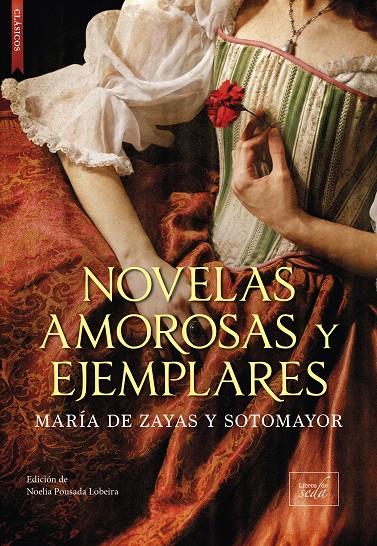 NOVELAS AMOROSAS Y EJEMPLARES | 9788419386397 | DE ZAYAS SOTOMAYOR, MARÍA | Galatea Llibres | Llibreria online de Reus, Tarragona | Comprar llibres en català i castellà online