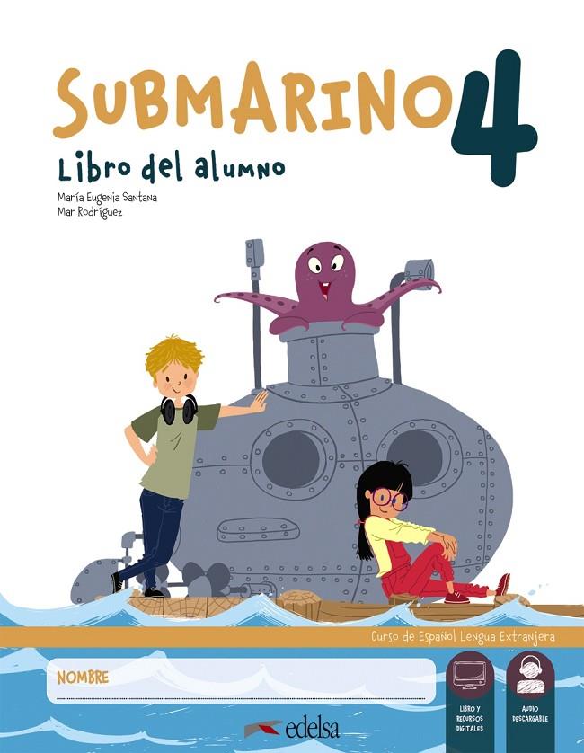 SUBMARINO 4. PACK: LIBRO DEL ALUMNO + CUADERNO DE ACTIVIDADES | 9788490817292 | SANTANA ROLLÁN, Mª EUGENIA/RODRÍGUEZ, MARÍA DEL MAR | Galatea Llibres | Llibreria online de Reus, Tarragona | Comprar llibres en català i castellà online