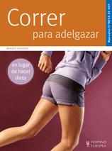 CORRER PARA ADELGAZAR | 9788425519758 | HEDERER, MARKUS | Galatea Llibres | Llibreria online de Reus, Tarragona | Comprar llibres en català i castellà online