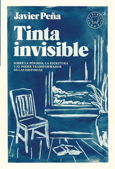 TINTA INVISIBLE | 9788410025110 | PEÑA, JAVIER | Galatea Llibres | Llibreria online de Reus, Tarragona | Comprar llibres en català i castellà online