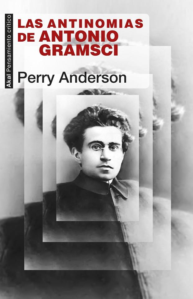 LAS ANTINOMIAS DE ANTONIO GRAMSCI | 9788446046134 | ANDERSON, PERRY | Galatea Llibres | Librería online de Reus, Tarragona | Comprar libros en catalán y castellano online