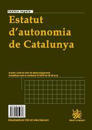 ESTATUT D'AUTONOMÍA DE CATALUNYA / ESTATUTO DE AUTONOMÍA DE CATALUÑA | 9788499850306 | ENOCH ALBERTÍ ROVIRA/MARKUS GONZÁLEZ BEILFUSS | Galatea Llibres | Llibreria online de Reus, Tarragona | Comprar llibres en català i castellà online