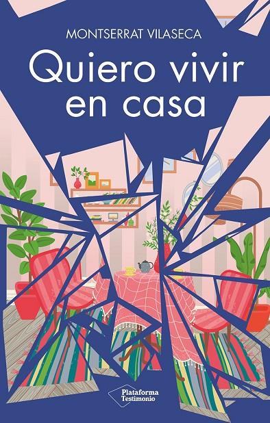 QUIERO VIVIR EN CASA | 9788419655929 | VILASECA, MONTSERRAT | Galatea Llibres | Llibreria online de Reus, Tarragona | Comprar llibres en català i castellà online